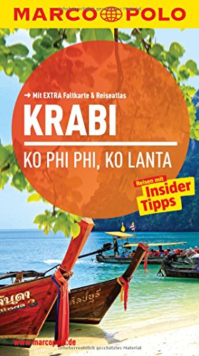 MARCO POLO Reiseführer Krabi, Ko Phi Phi, Ko Lanta: Reisen mit Insider-Tipps. Mit EXTRA Faltkarte & Reiseatlas